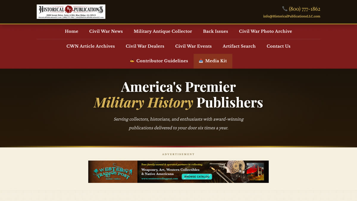 HistoricalPublicationsLLC.com home page — publisher of Civil War News and Military Antique Collector